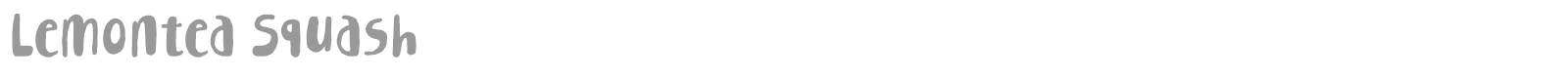 Lemontea Squash font preview